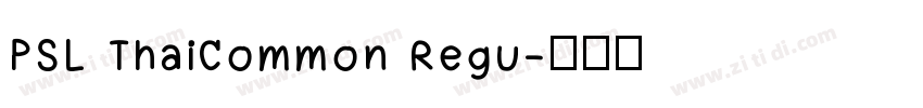 PSL ThaiCommon Regu字体转换